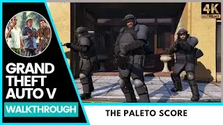 GTA V Walkthrough: The Paleto Score Ep46