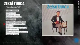Bir Sen Bir Ben Bir Allah Bilir / Zekai Tunca