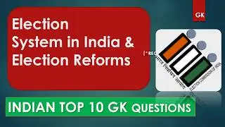 INDIAN GK QUESTIONS 2019 I Election System in India and Election Reforms I rectv