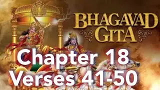 Bhagavad Gita Series|संस्कृत, हिंदी & English|Part 66|Chapter 18| 41-50 Verses #bhagavadgita #viral