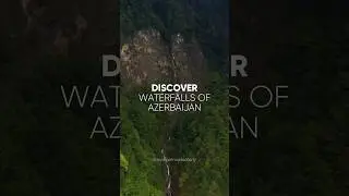 Must see waterfalls in Azerbaijan #experienceazerbaijan #shorts #beautifuldestinations