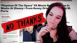 DISNEY+ Phantom of the Opera Movie Sounds TERRIBLE