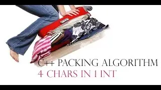 C++ Packing Algorithm: 4 chars in 1 int