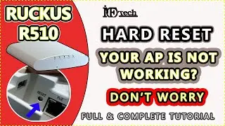HOW TO HARD RESET A RUCKUS R510 ACCESS POINT | HOW TO RESET RUCKUS AP, RUCKUS Videos Part 4