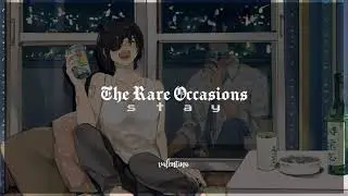 The Rare Occasions ; Stay ( sub. español )