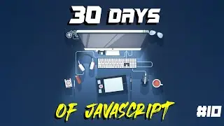 Objects | Day 10 of 30 Days Of Javascript
