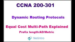 CCNA 200-301: Module 10 Lesson 3 Equal Cost Multi-Path Explained (ECMP)