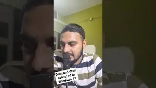 Drag and drop activated in windows 11 #shorts  #windows11 #himanshushekhar