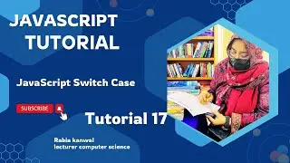 JavaScript Switch Case Tutorial in Urdu/ Hindi || Rabia Kanwal