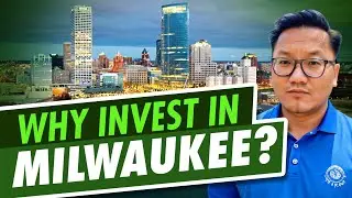 Real Estate Investors! Why Invest in Milwaukee? EXPLAINED
