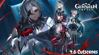 4.6 Cutscenes | Genshin Impact
