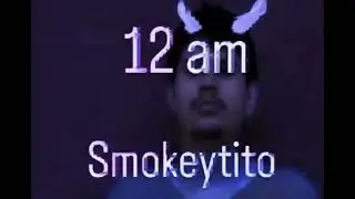 12 am - Smokeytito (Prod. by Since1999)