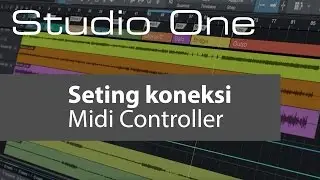 Studio One 3 - Seting singkat koneksi Midi Controller (DTX400K dan AKAI MPKmini)