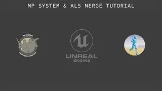 Merge MPSystem With ALS [UE4 Tutorial]
