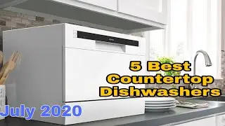 5 Best Countertop Dishwashers In United States 2020 l Top Countertop Dishwashers