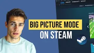 How to Use the Steam Big Picture Mode (Full Guide to the Updated Interface)