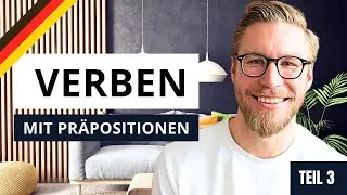 Deutsche Verben mit Präpositionen (Teil 3) B1, B2, C1 | Learn German