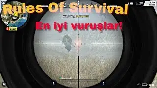 En iyi vuruşlar!! (Rules Of Survival)