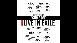 Alive in Exile Sessions - Come On