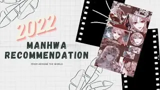 2022 MANHWA RECOMMENDATIONS