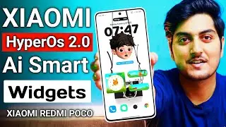 XIAOMI HyperOs 2.0 Ai Smart Widgets For All Xiaomi Redmi And Poco Devices