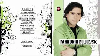 Fahrudin Buljubašić - Žena iz prošlosti  - (Audio 2008)