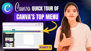 Canva Top Panel Tutorial-Canva Editor Tour