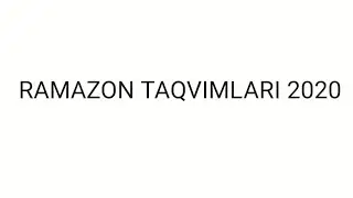 РАМАЗОН ТАКВИМЛАРИ 2020 Москва, Питер, Мурманск, Минск, Ош, Дубай, Новосибирск.... давоми ⤵️