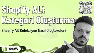 Shopify  alt kategori oluşturma - Shopify alt koleksiyon oluşturma