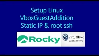 Rocky Linux VBOXguestAddition install- Full screen|Static IP|remote ssh
