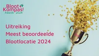 Bekendmaking BlootKompas! Awards 2024 Meest beoordeelde blootlocatie  Video