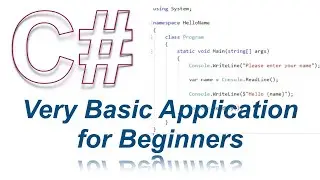 C# - Very Basic .NET Core Console Application for Beginners