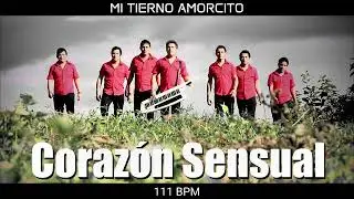 111 BPM - mi tierno amorcito - Corazón Sensual