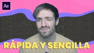 Cómo HACER una TRANSICIÓN LÍQUIDA en After Effects