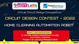 CDC2022/PROJECT/3016 || HOME CLEANING AUTOMATION ROBOT || Circuit Design Contest-2022