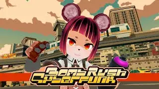 Bearstream: Bomb Rush Cyberfunk (1/3)
