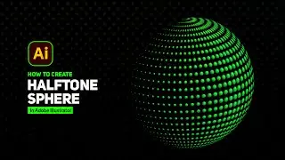How To Create Halftone Sphere In Adobe Illustrator | Adobe Illustrator Tutorial | 2024