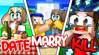 Minecraft But It's DATE MARRY KILL