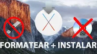 Formatear Mac e instalar OS X de nuevo [SIN USB/DVD]