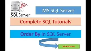 Part19 Order By Clause in SQL | Order By| SQL Server Tutorials
