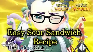Pokemon Scarlet and Violet - How to Easily Make a Sour Sandwich