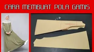 HOW TO MAKE A GAMIS PATTERN [NCEV FASHION]