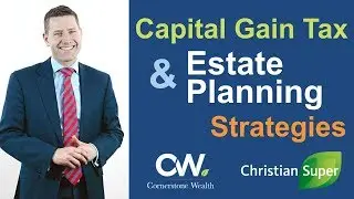 How to reduce Capital Gains Tax and Maximise your Estate