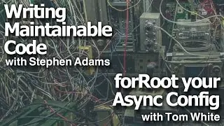 Angular Sussex 2021-02-24 Writing Maintainable Code & forRoot your Async