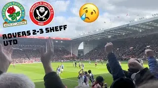 HEARTBREAK IN THE CUP!! Sheffield United 3-2 Blackburn Rovers