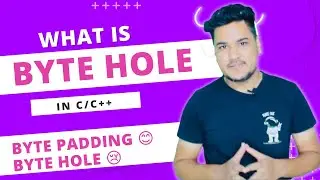 what is Byte Hole and Byte Padding in C++ | Interview question asked in TCS, Infosys | GDB in C/C++