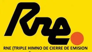 RNE (Triple Himno Cierre de Emision)
