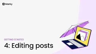 Getting Started 4: Editing posts