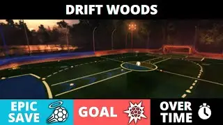 *NEW* Drift Woods - Goal, EpicSave, Overtime Music