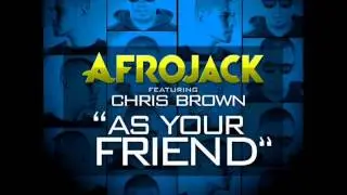 Afrojack Feat Chris Brown -  As Your Friend (Leroy Styles & Afrojack Extended Remix)